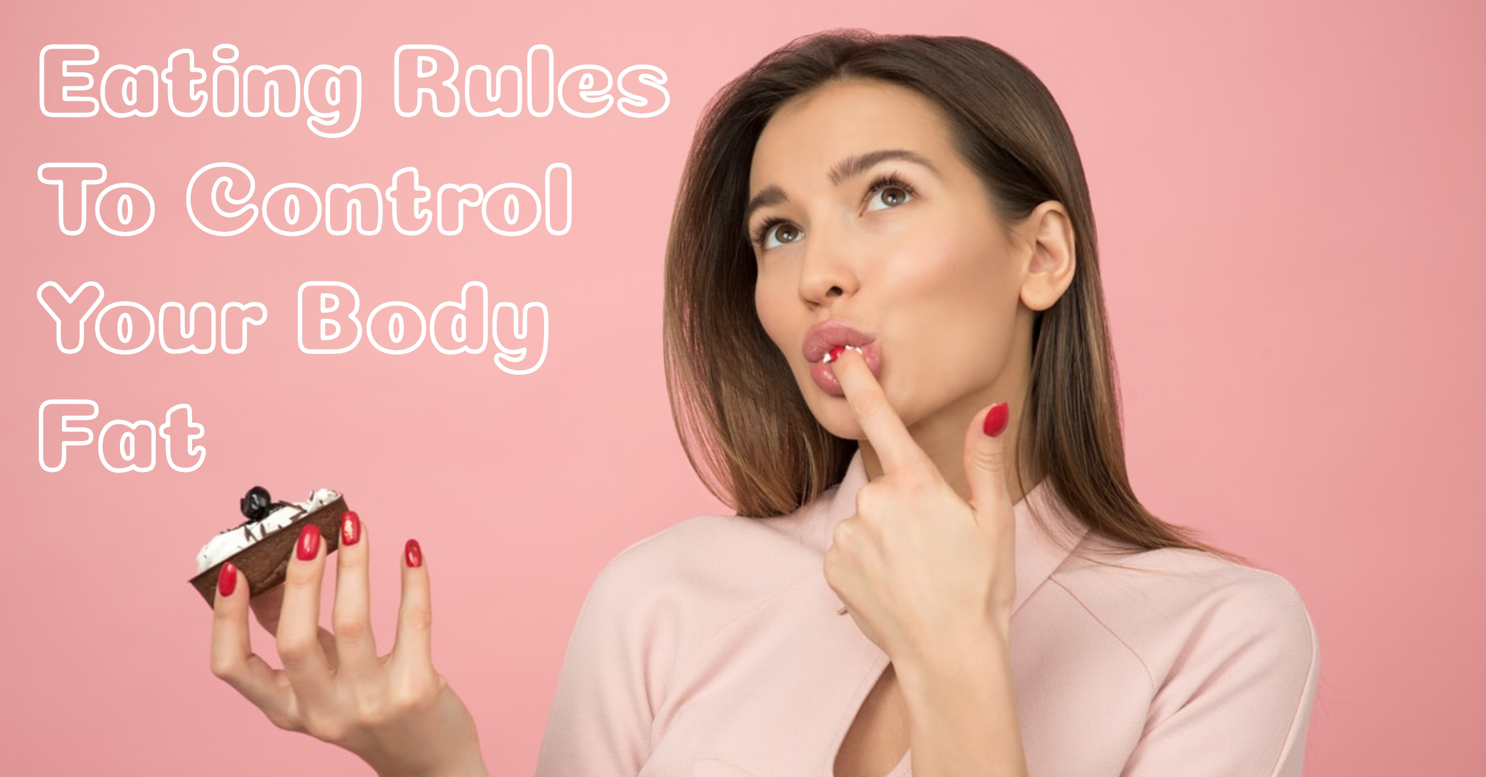 Blog Eating rules to control body fat Bodybuilding and Sports