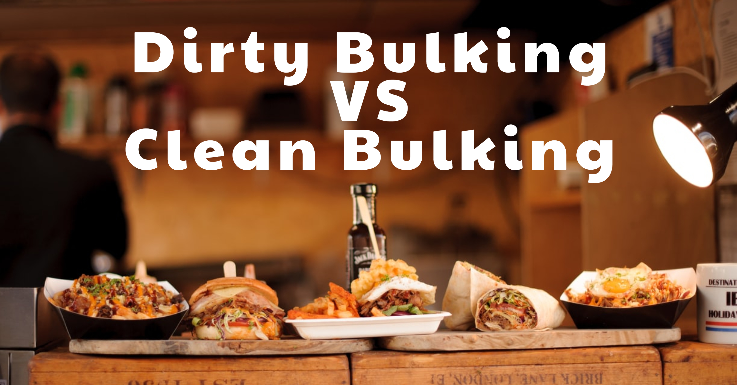 clean bulking vs dirty bulking